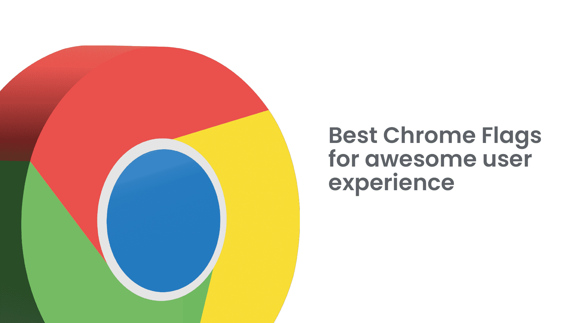 What are the best Chrome flags to try out on websites?