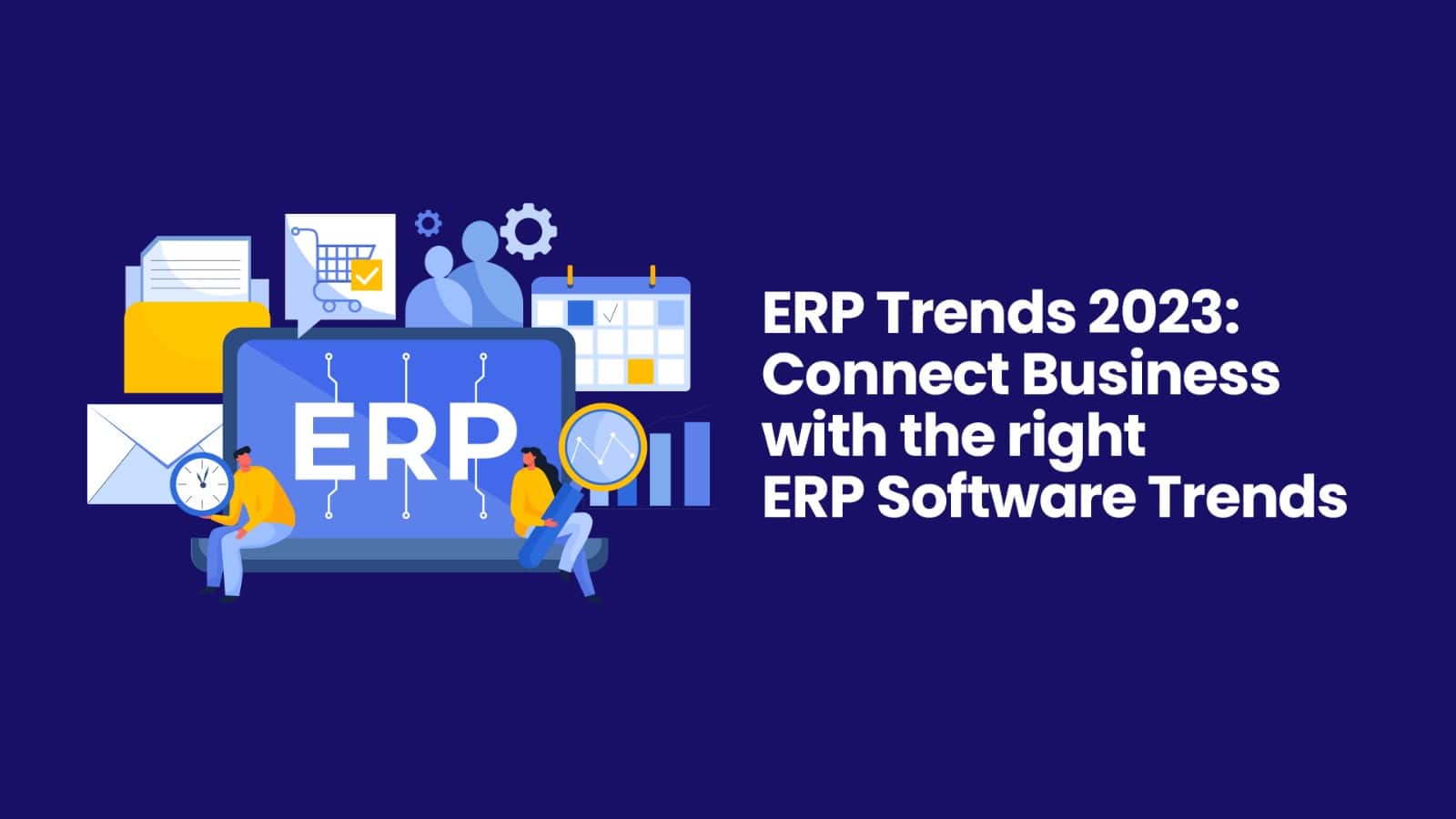 ERP Trends useful for every Business 