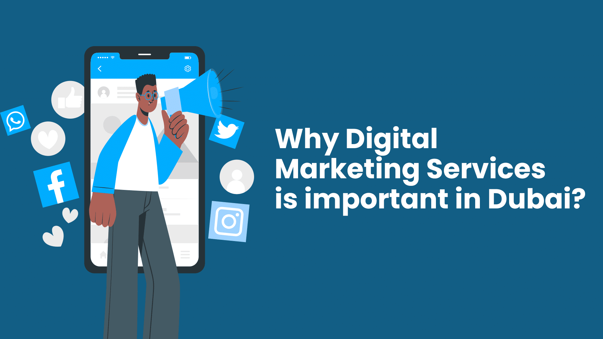 Digital Marketing Services – A Must Have for Dubai based companies